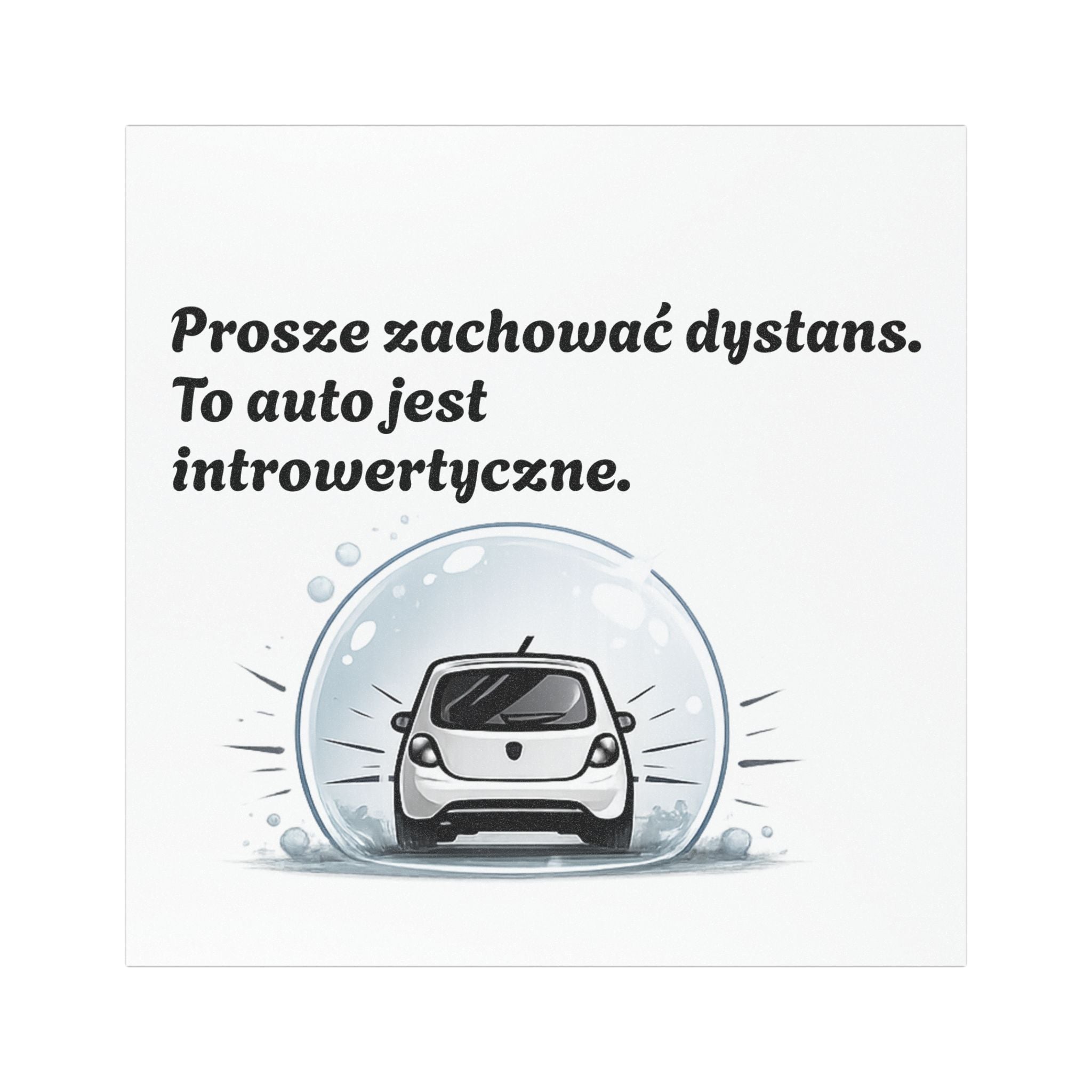 Car Magnet - "Proszę zachować dystans. To auto jest introwertyczne." (Polish Introvert Humor)